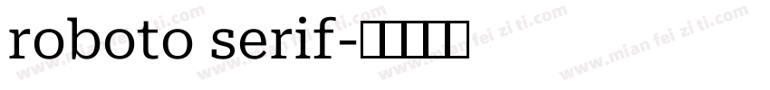 roboto serif字体转换